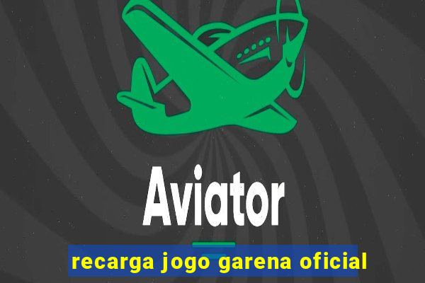 recarga jogo garena oficial